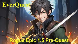 EverQuest  Quest Rogue Epic 15 PreQuest [upl. by Eisset]