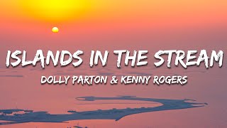 Dolly Parton Kenny Rogers  Islands In the Stream Lyrics [upl. by Ecirtnom327]