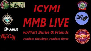 ICYMIMMB LIVE 20 wMatt Burke [upl. by Adnovad]