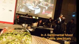 Live Band Hong Kong In A Sentimental Mood JazzRitzCarlton By Deans Live Music [upl. by Alihet]