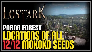 Parna Forest All Mokoko Seeds Lost Ark [upl. by Nawk]