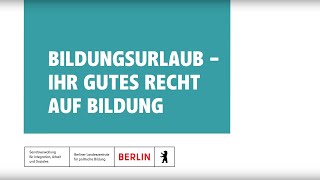 Bildungsurlaub  Ihr gutes Recht auf Bildung [upl. by Tirrej]