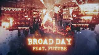 Offset amp Future  Broad Day Official Audio [upl. by Natale]