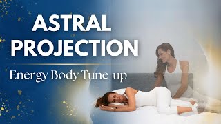 Astral Projection Guided Meditation  Energy Body Activation [upl. by Melena]