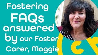 Foster Carer Maggie Answers Fostering FAQs UK  Community Foster Care [upl. by Aelgna]