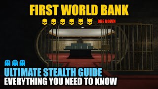 PAYDAY 2 First World Bank DSOD Ultimate Stealth Guide  Everything you need to know [upl. by Auburn283]