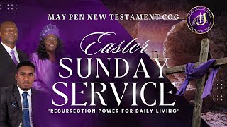 May Pen New Testament COGs Easter Sunday Service with Bishop James Small  March 31 2024 [upl. by Nerraf341]