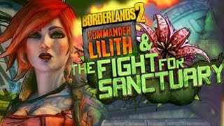 Borderlands 2 Commander Lilith amp The Fight For Sanctuary  FIRST LOOK amp DETAILS [upl. by Harriott]