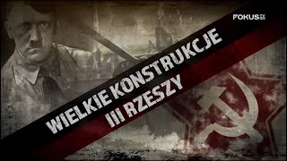 Wielkie konstrukcje III Rzeszy  Wojna z ZSRR [upl. by Hameerak247]