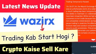 wazirx trading kab start hoga  wazirx new update  wazirx news today [upl. by Novehs]