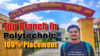 Best Branch In Polytechnic For 100 Placement  My Six Year Experience In Polytechnic  askVIKAS [upl. by Ronnholm799]