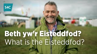 Beth ywr Eisteddfod  What is the Eisteddfod  S4C [upl. by Charlene]