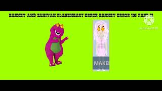 Barney and Zaniyah Flameheart Error Barney Error 106 Thumbnails [upl. by Nauqit]