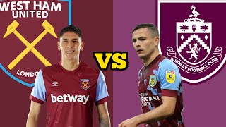 West Ham vs Burnley Preview  Moyes HAS To Rotate [upl. by Honniball]