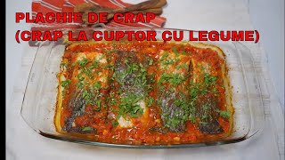 PLACHIE DE PEȘTE CRAP LA CUPTOR CU LEGUME [upl. by Ellenar]