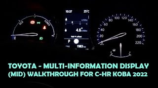 Toyota Multiinformation Display MID Walkthrough for CHR Koba 2022 Full series below [upl. by Nashom]