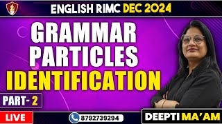 Grammar Particles Identification  RIMC Dec 2024  RIMC English Online Class  RIMC Online Coaching [upl. by Lilias]