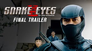 Snake Eyes  Final Trailer 2021 Movie  Henry Golding GI Joe [upl. by Morell927]