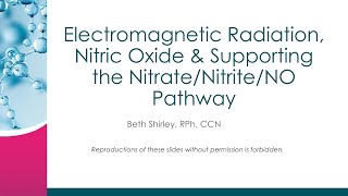 Electromagnetic Radiation Nitric Oxide amp Supporting the NitrateNitriteNO Pathway [upl. by Emmi631]