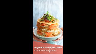 Le gâteau de crêpes salées au saumon fumé [upl. by Neelahs]