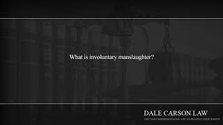 What is involuntary manslaughter [upl. by Tolmach795]