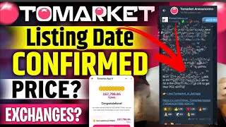 Tomarket Listing Date Confirmed 🍅  Exchange In Binance And Withdrawal Soon  Tg Announcement [upl. by Bannister]