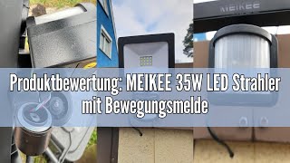 Produktbewertung MEIKEE 35W LED Strahler mit Bewegungsmelder 3000LM 6500K Kaltweiß LED Fluter IP66 [upl. by Luby591]