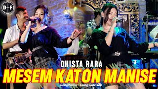 Dhista Rara  MESEM KATON MANISE  Official Live DF MUSIC [upl. by Harvison897]