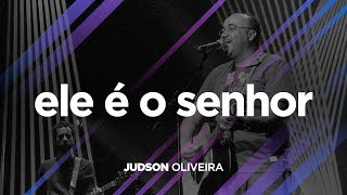 DE VOLTA PRA CASA  Judson Oliveira  Ele É O Senhor Ao Vivo [upl. by Leuqcar]