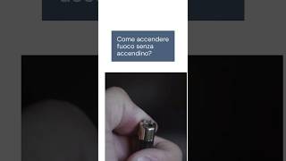 Come accendere fuoco senza accendino curiosità viralvideo viralshorts [upl. by Critchfield]