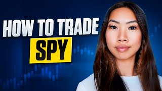 How To Trade SPY As A Beginner [upl. by Eudoxia]