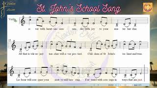 St Johns School Song  Violin  Score Video [upl. by Akeemahs66]