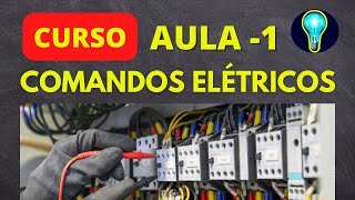 Curso comandos elétricos Básico AULA 1  ÚNICA AULA PÚBLICA [upl. by Joella774]