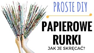 Wiklina papierowa  jak skręcać rurki ★TUTORIAL NA TUTKI★ [upl. by Varion]