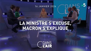 La ministre sexcuse Macron sexplique cdanslair 16012024 [upl. by Elery]