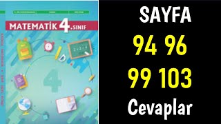 4Sınıf Matematik Ders Kitabı Sayfa 94 96 99 103 Cevaplar [upl. by Lissi561]