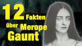 12 FAKTEN über Merope GAUNT [upl. by Artek]