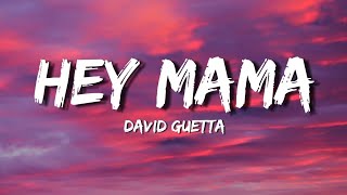 David Guetta  Hey Mama ft Nicki Minaj Bebe Rexha amp Afrojack lyrics [upl. by Earb]