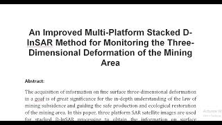 An Improved Multi Platform Stacked D InSAR Method for Monitoring the Three Dimensional Deformation o [upl. by Arahat]