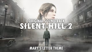 Silent Hill 2 Remake OST  Marys Letter Theme Original Soundtrack [upl. by Dnomal]