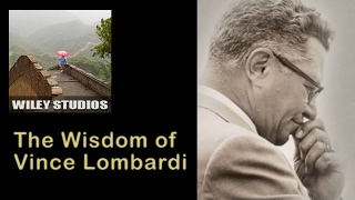 The Wisdom of Vince Lombardi  Famous Quotes [upl. by Shell]