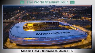 Allianz Field  Minnesota United FC  The World Stadium Tour [upl. by Gonzalez]