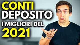 I Migliori CONTI DEPOSITO nel 2021 Come Trovarli [upl. by Kimberley]