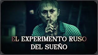 El Experimento Ruso del Sueño [upl. by Peregrine]