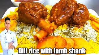 Persian Dill Rice with Lamb Shankbaghali polo ba mahicheIranian rice [upl. by Marozas]