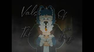 Vals of the Fog [upl. by Yrrum697]