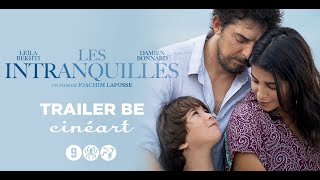 Les Intranquilles Trailer BE [upl. by Ainslee606]