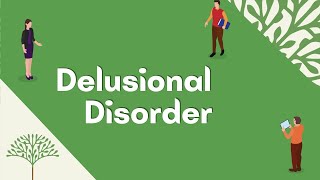 Delusional Disorder [upl. by Gabler]