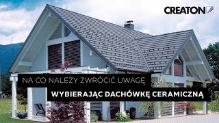 Na co należy zwrócić uwagę wybierając dachówkę ceramiczną  radzą Eksperci CREATON [upl. by Nolita]