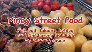 Pinoy street Food w Manong Sauce [upl. by Giah]